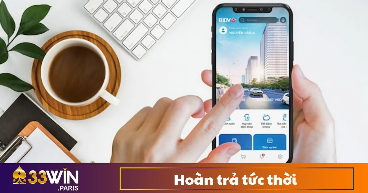 Hoàn Trả Tức Thời - Ưu Đãi Hoàn Tiền Không Giới Hạn 2 Hoàn trả tức thời là gì? Vì sao đây là ưu đãi hấp dẫn?