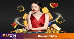 Baccarat 33Win là gì?