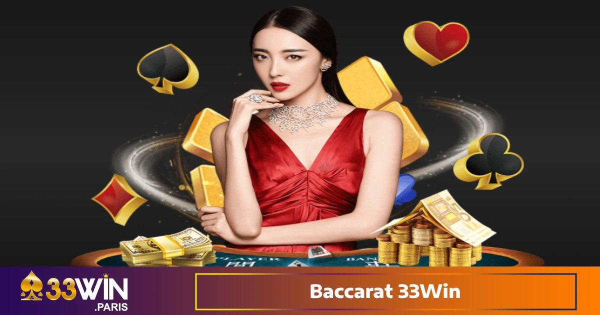 Baccarat 33Win là gì?