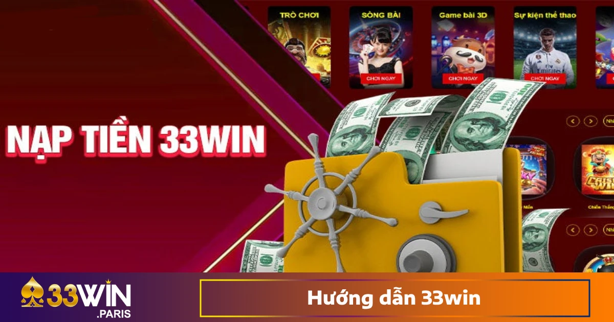 Hướng dẫn nạp/rút tiền an toàn & nhanh chóng