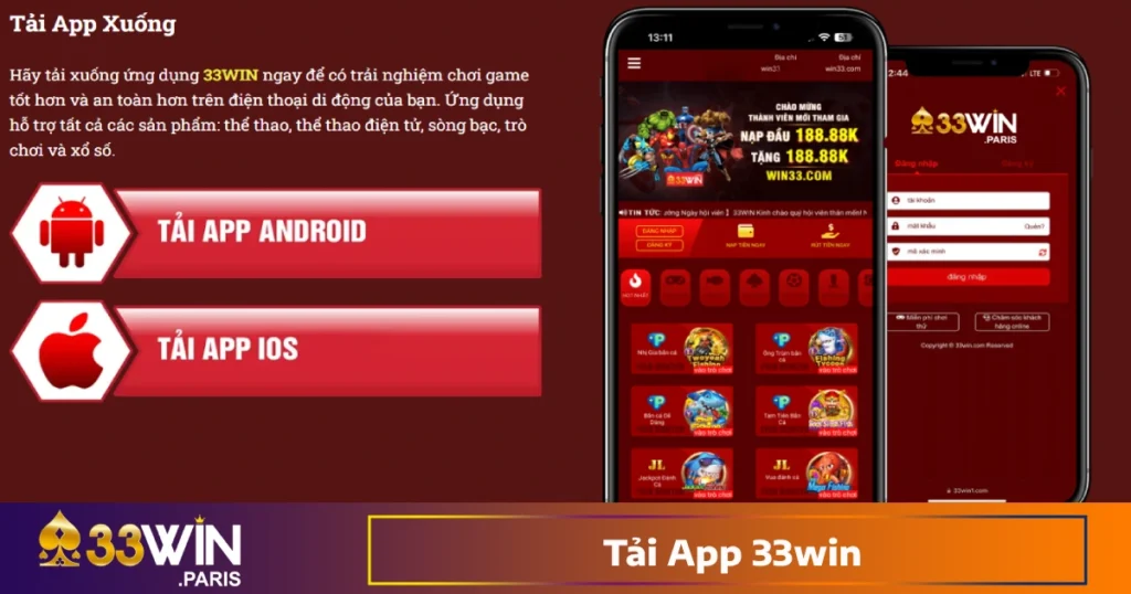 Tải App 33win – Truy Cập Dễ Dàng, Chơi Game Mọi Lúc Mọi Nơi 1 Hướng Dẫn Cài Đặt Ứng Dụng 33win Trên Android & iOS